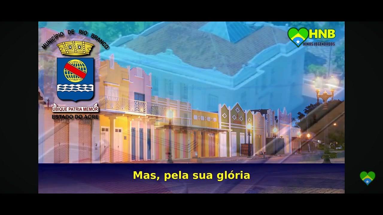 Hino da capital de Rio branco ac