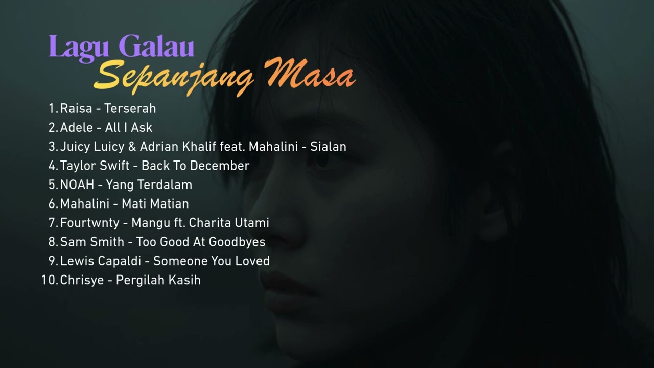 💔 10 Lagu Galau Abadi | Indonesia & Barat 💔