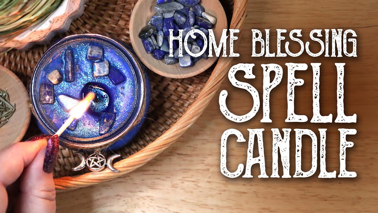 House Blessing Spell Candle Recipe - Candle Magic - Color Magic - Witchcraft - Magical Crafting