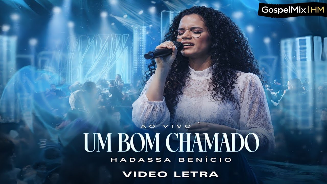Hadassa Benicio - Um Bom Chamado [Clipe Oficial]