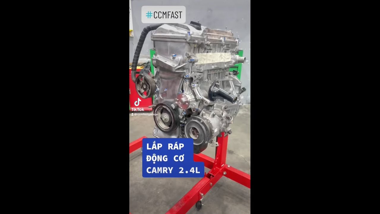 LẮP RÁP ĐỘNG CƠ CAMRY 2.4L