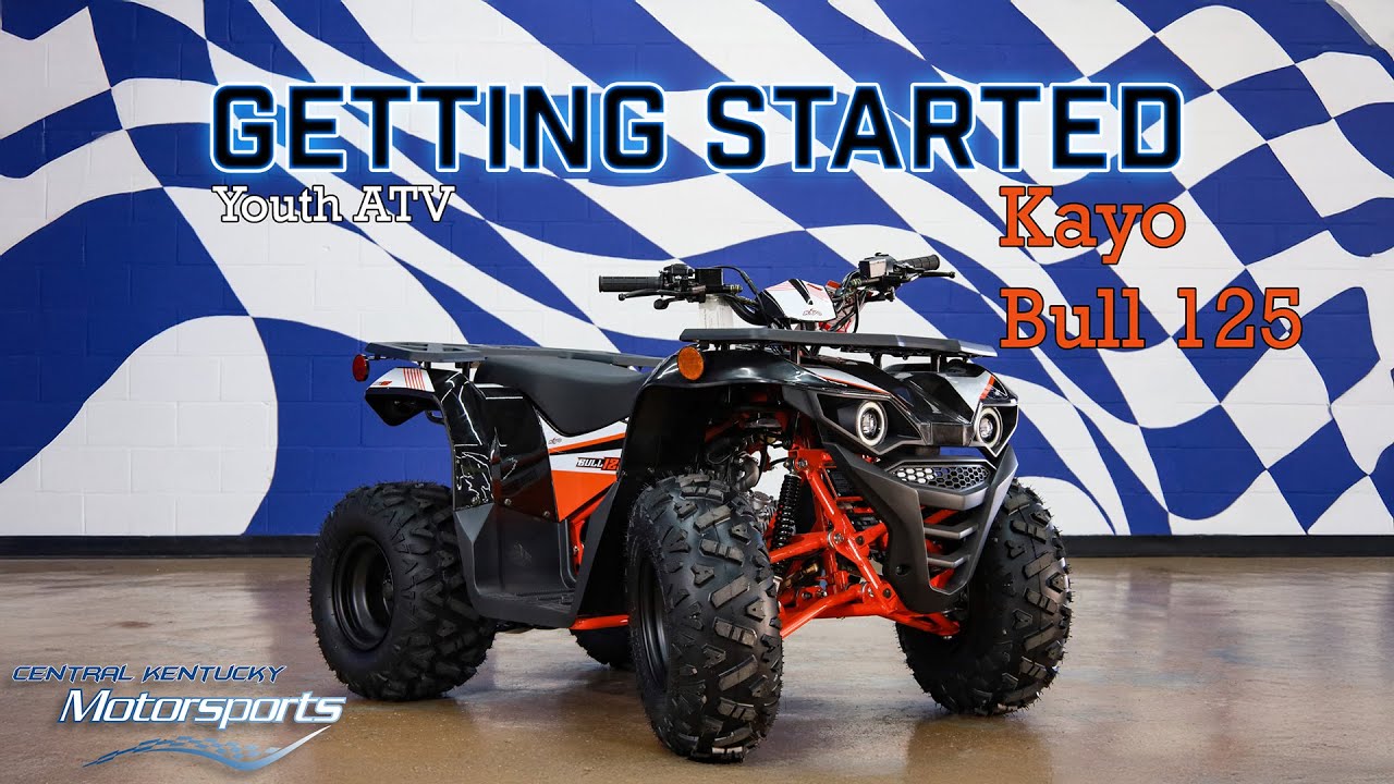 Getting Started with a Youth ATV (Kayo Bull 125)