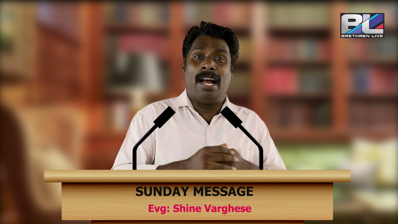 SUNDAY MESSAGE, Evg: Shine Varghese, Mangadi