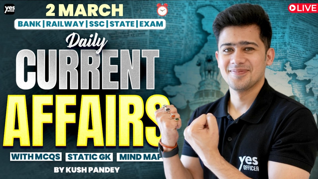 🔴 1-2nd March 2026 | Daily Current Affairs | For Bank, Insurance & SSC Exams
