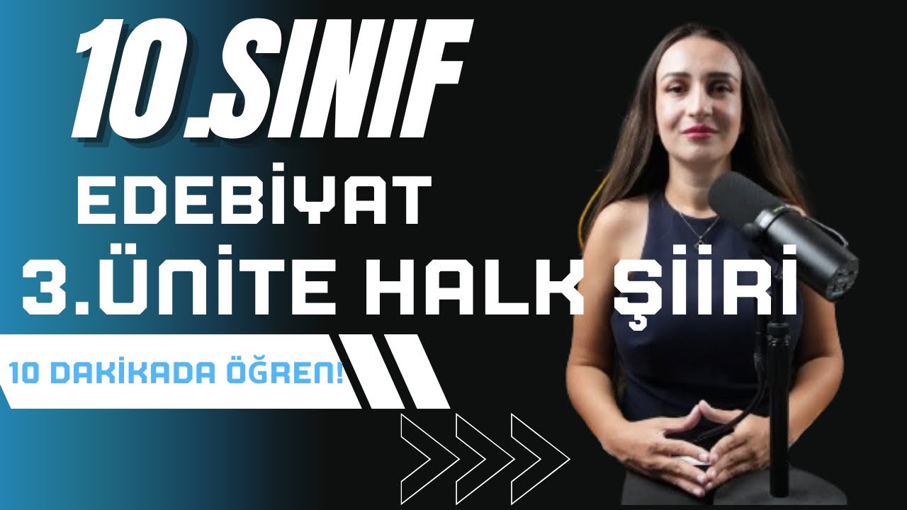 10 SINIF EDEBİYAT 3.ÜNİTE HALK ŞİİRİ