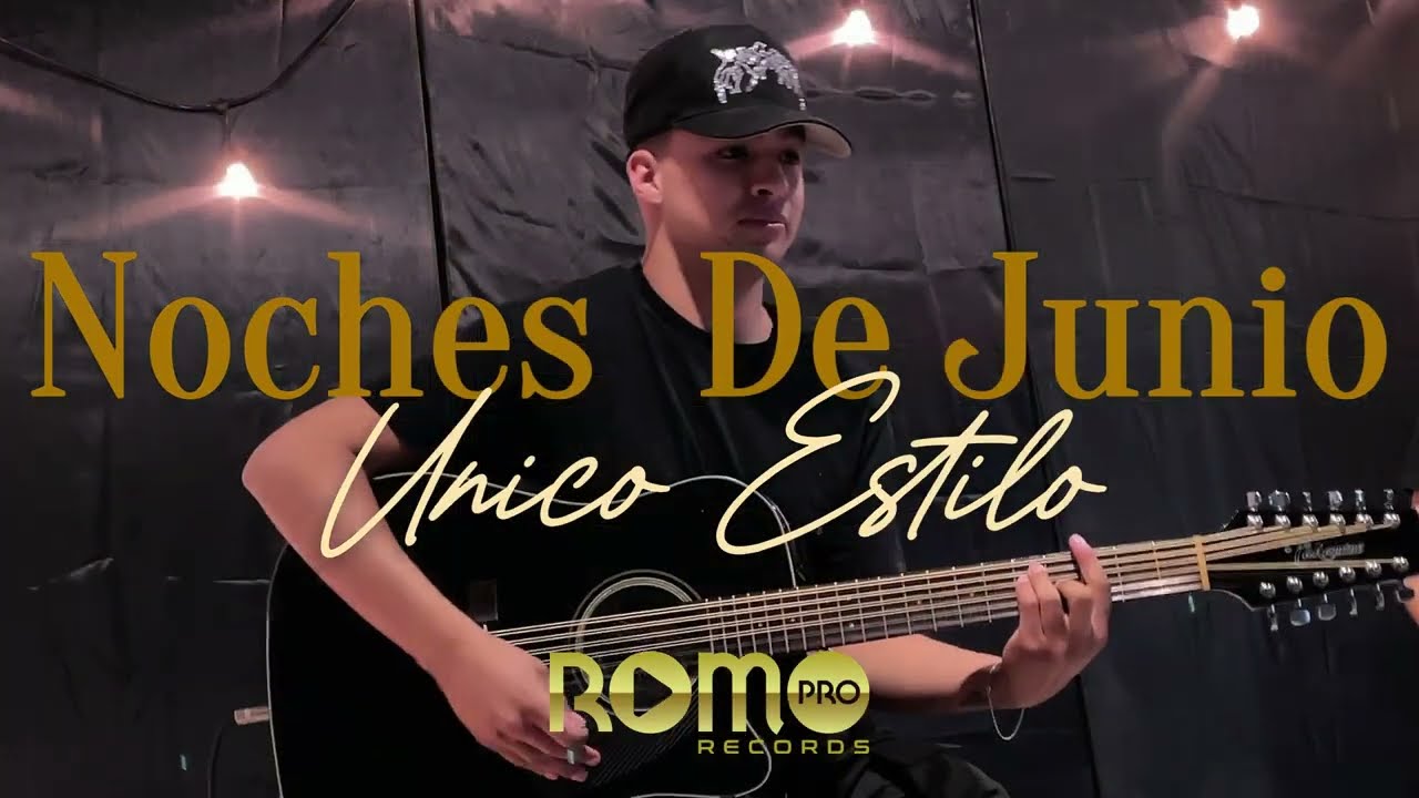 &Uacute;nico Estilo - Noches de Junio [En Vivo]
