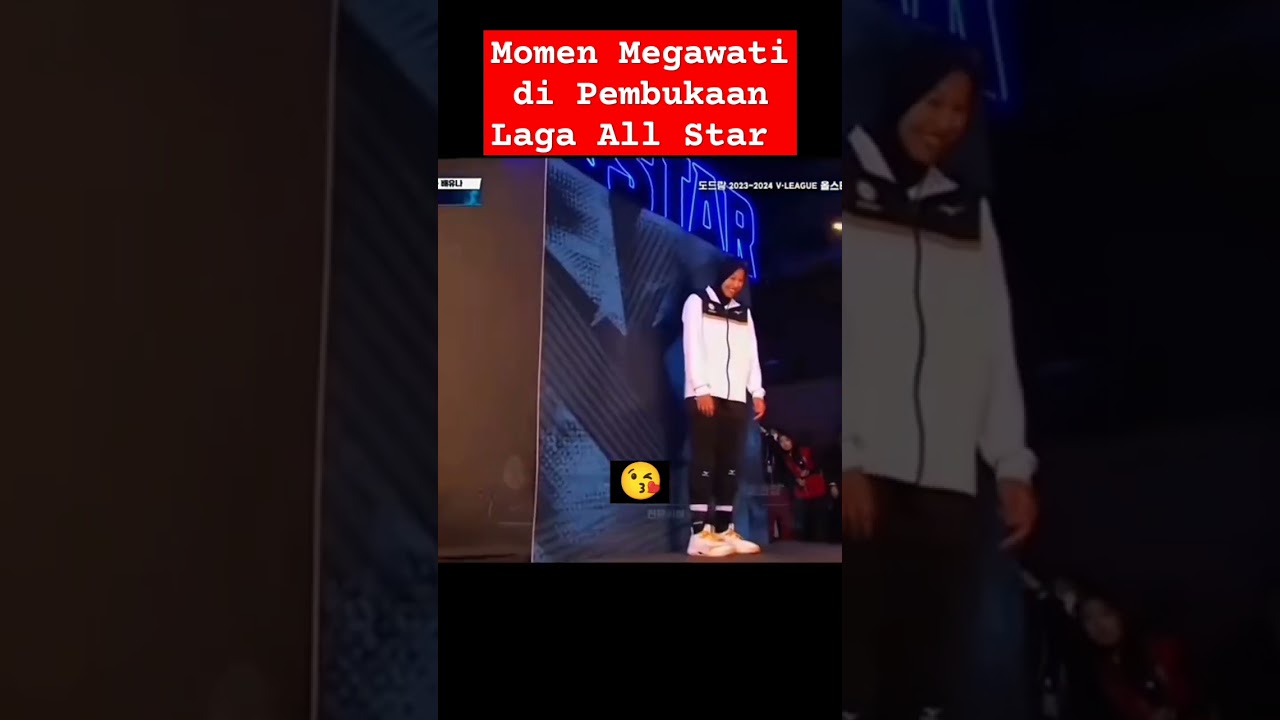 MOMEN MEGAWATI DI PEMBUKAAN LAGA ALL STAR