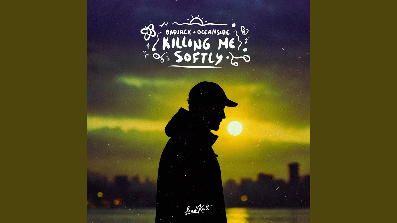 Killing Me Softly With His Song