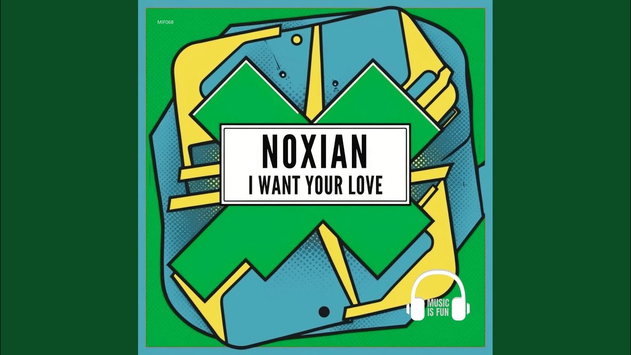 I Want Your Love