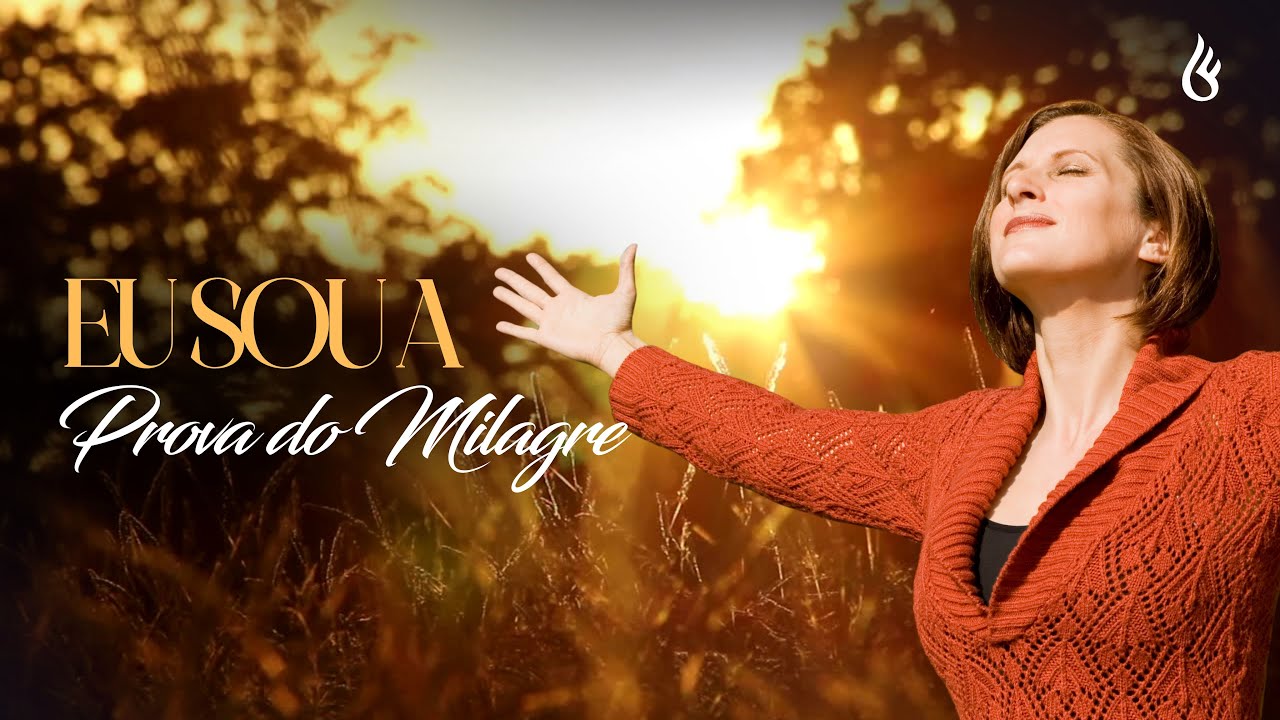 Sou a Prova do Milagre (Verão & Adoração Vol. 1)