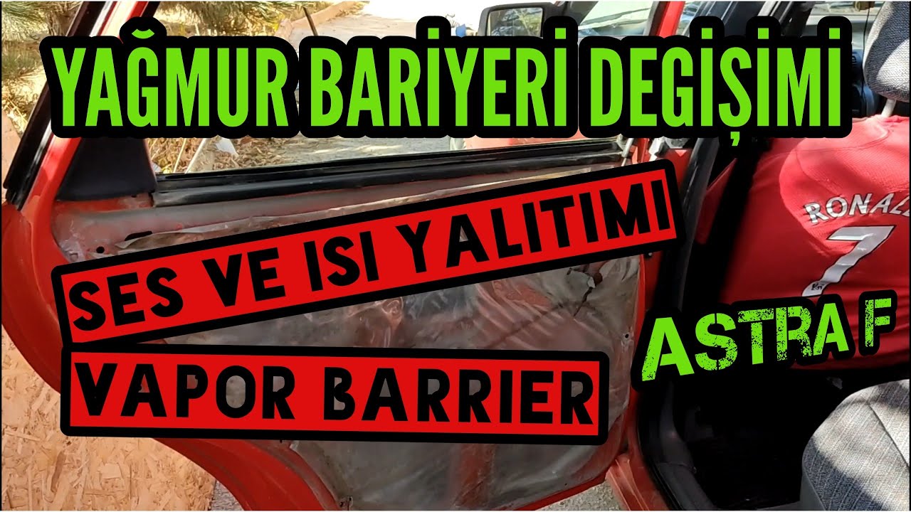ASTRA F BUHAR BARİYERİ YENİLEME (C16SE VAPOR BARRIER)