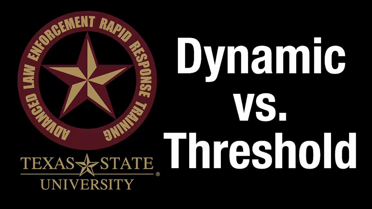 Dynamic v Threshold