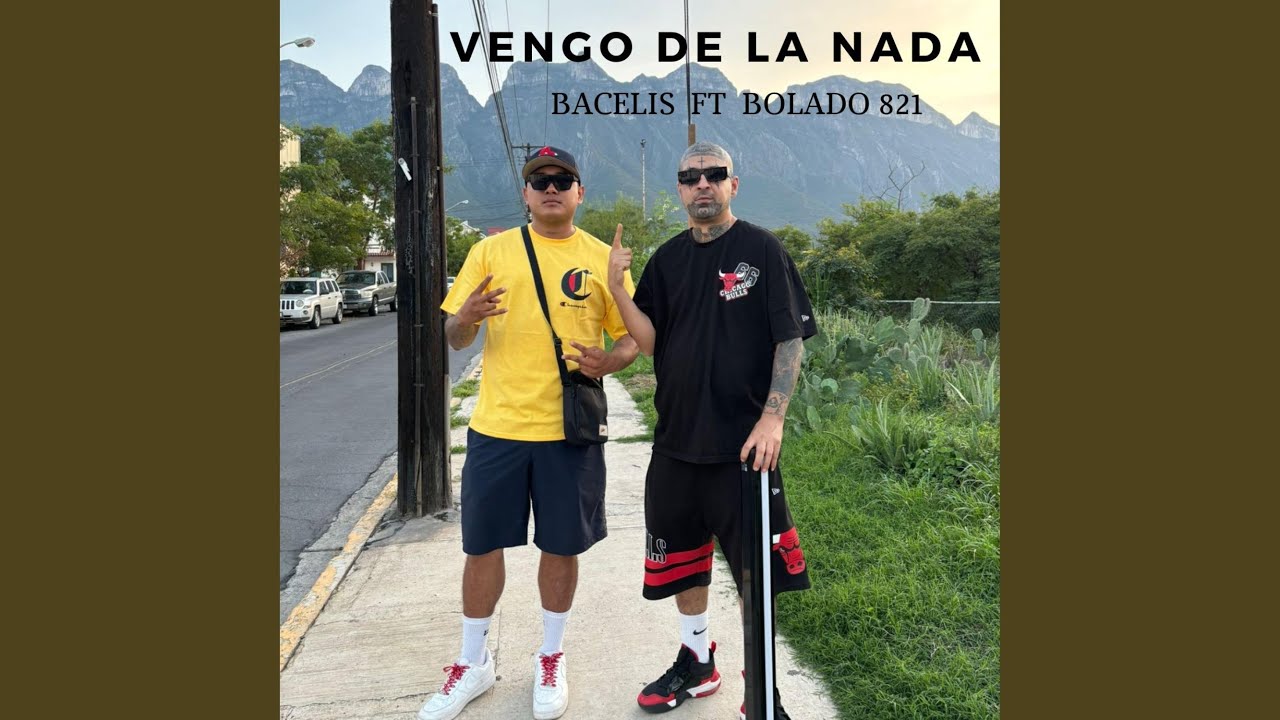VENGO DE LA NADA (feat. Bolado 821)