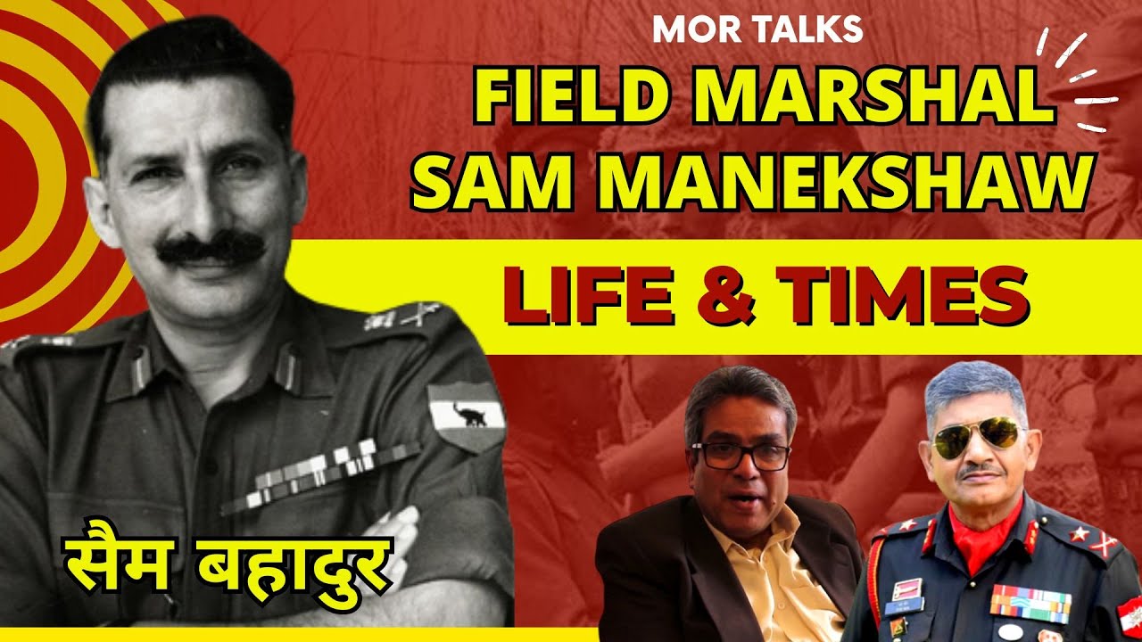 Samबहादुर | Field Marshal Sam Manekshaw: Life and Times with Rehan Fazal, BBC | Mor Talks