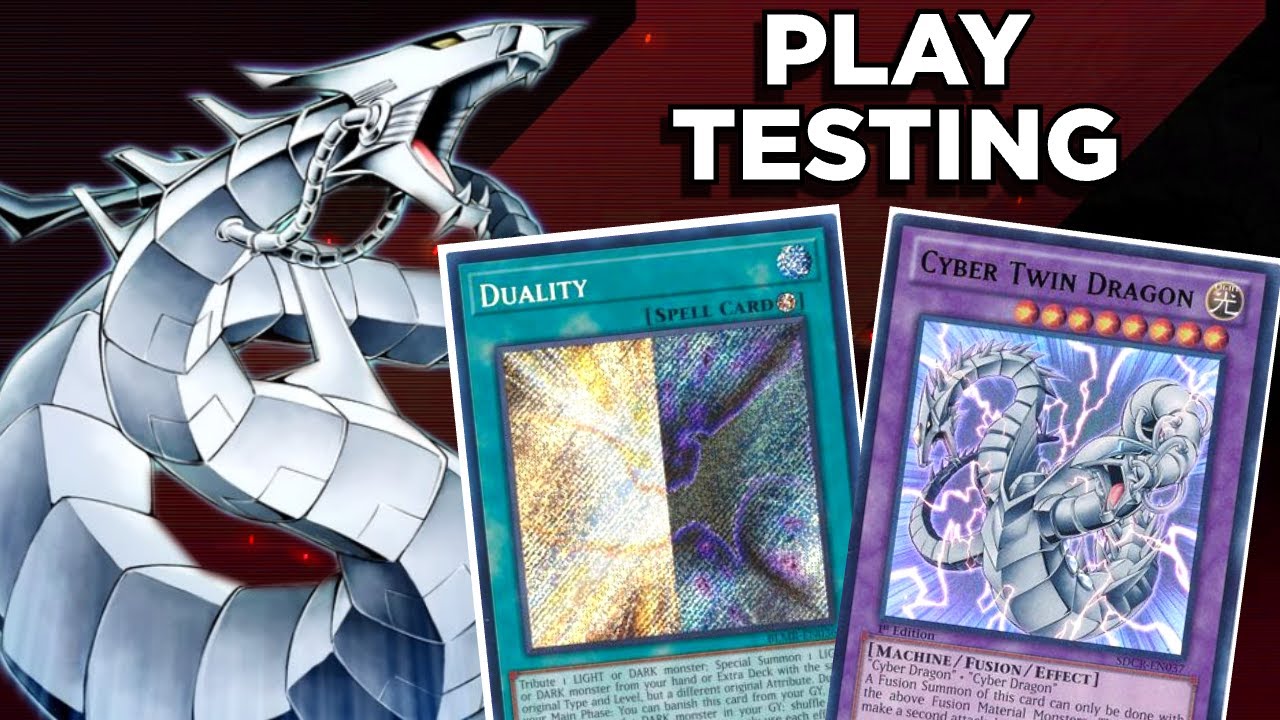 Cyber Dragon Duality Deck Play Testing