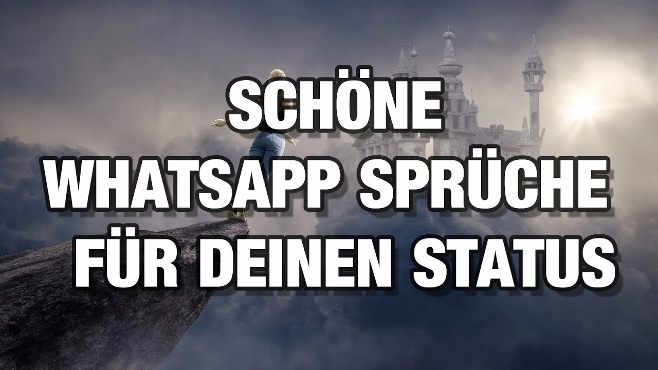 Sch&ouml;ne Whatsapp Spr&uuml;che  f&uuml;r deinen Status