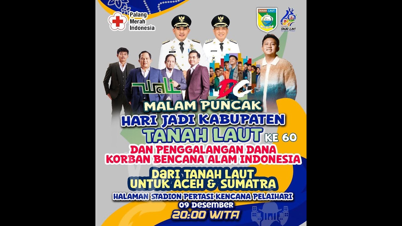 PESTA RAKYAT TANAH LAUT Hari Jadi Kabupaten Tanah Laut Ke - Ke 60 I Bersama Waliband & Denny Caknan