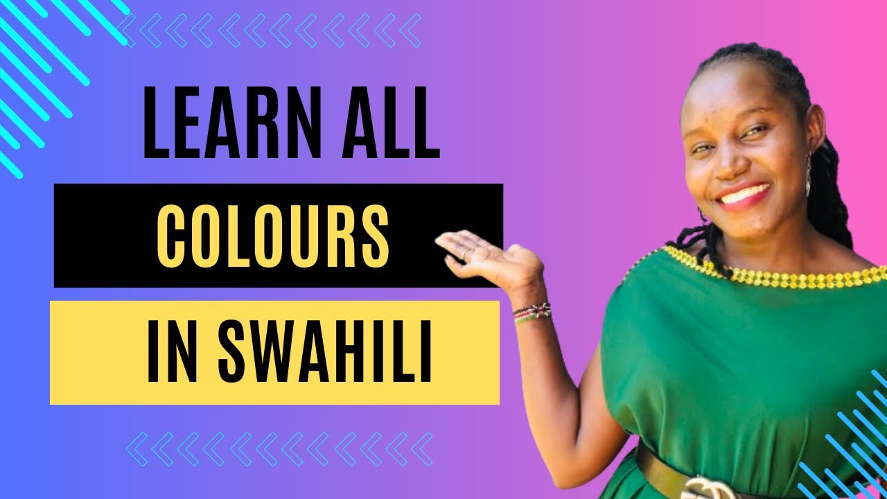 COLOURS IN SWAHILI (For beginners)