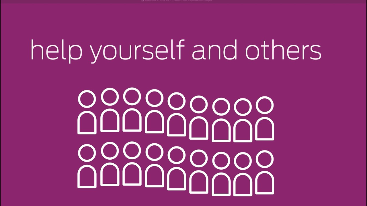 Clinical Trials 101: Inside the Experience