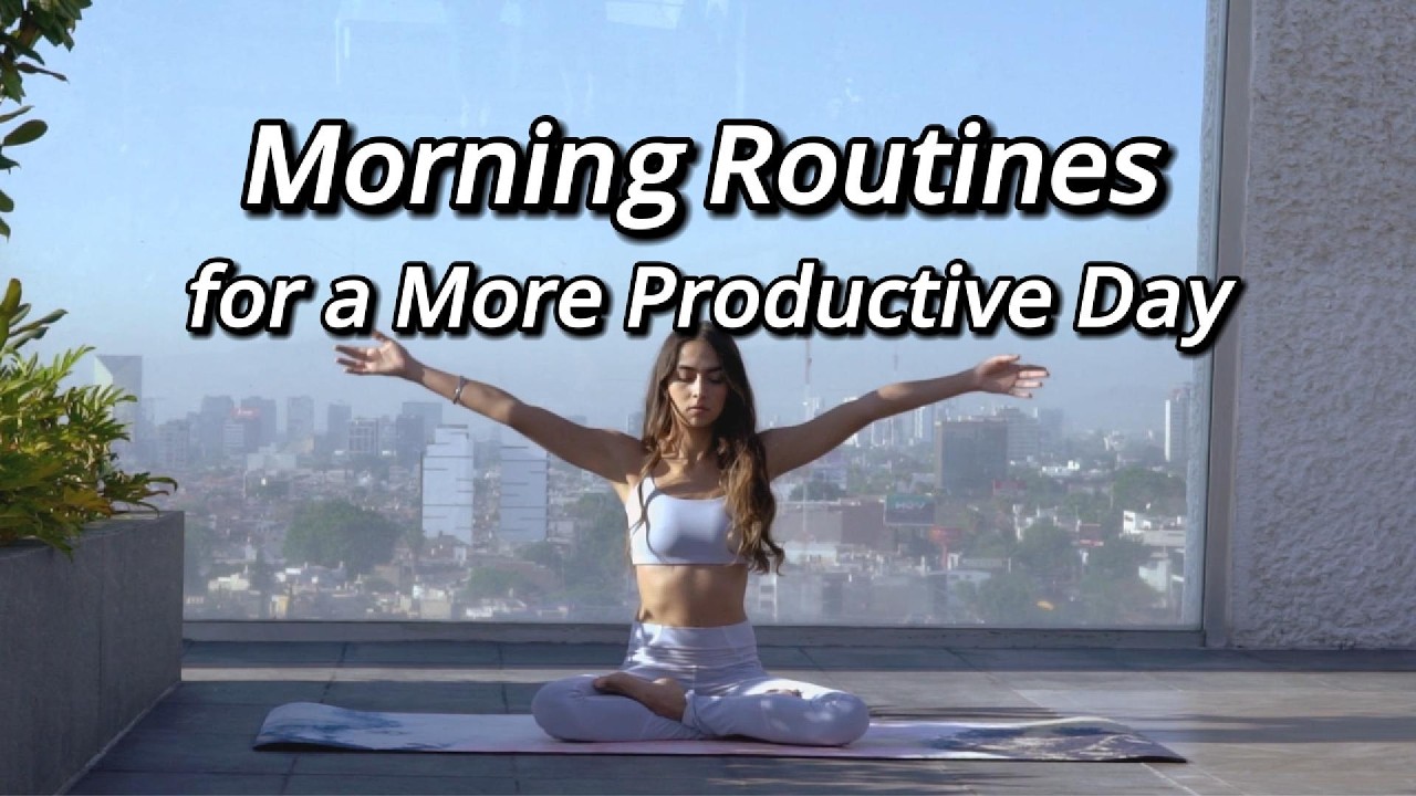 Morning Routines for a More Productive Day