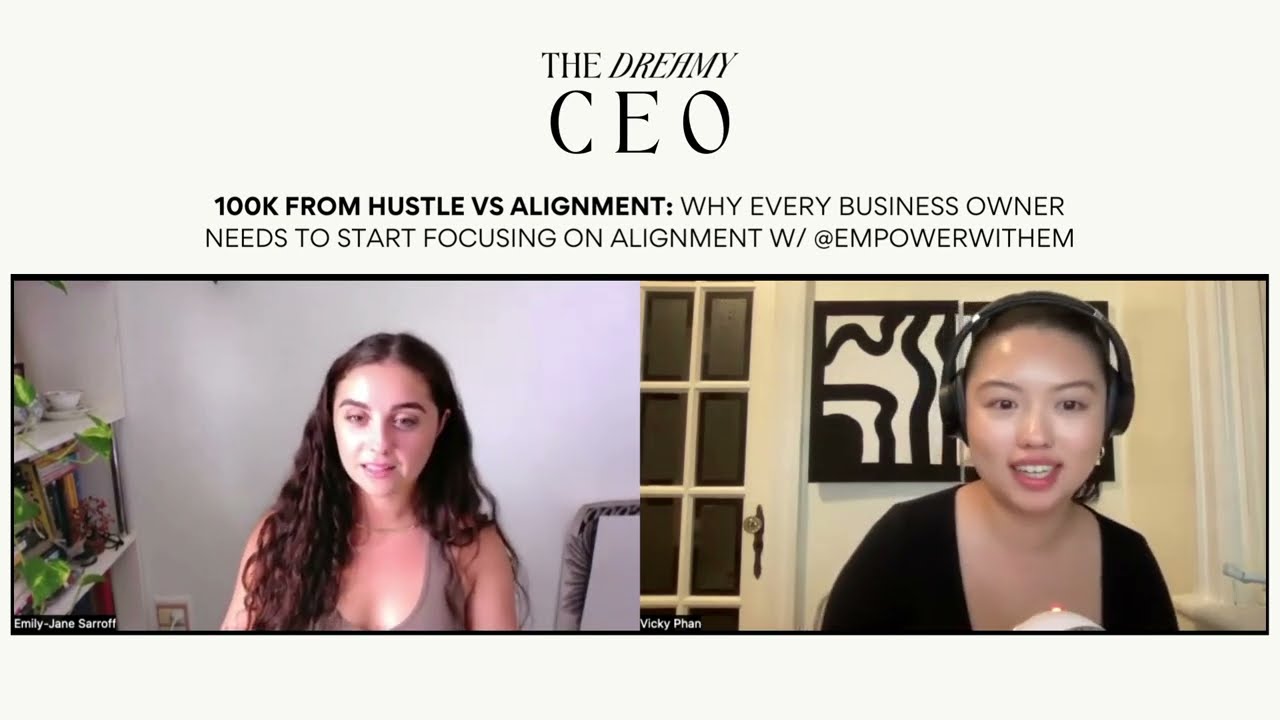 100K Hustle Vs Alignment with Emily Jane