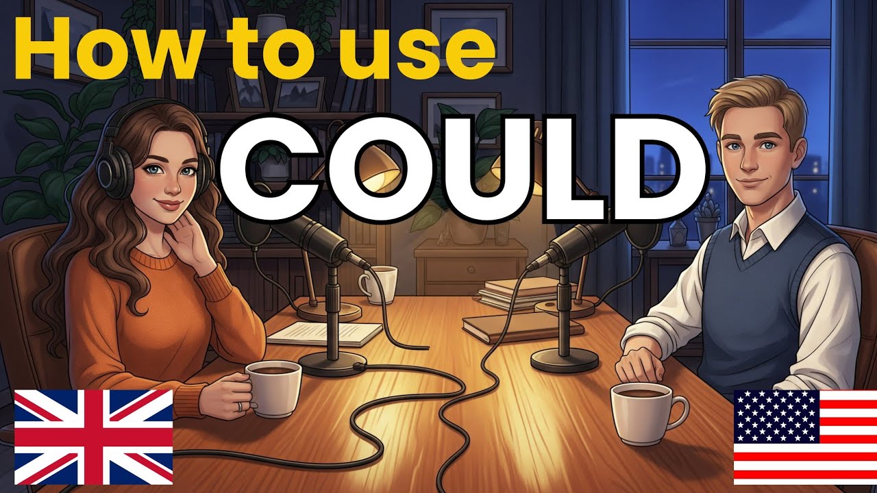 Learn English Podcast Conversation | How to Use COULD in English