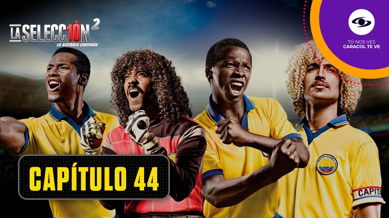 España espera a Rincón   -  Capítulo 44  -   La Selección 2  - Caracol Televisión