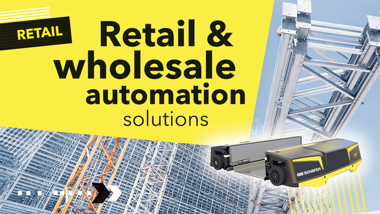 Retail & Wholesale Automation Solutions from SSI SCHAEFER
