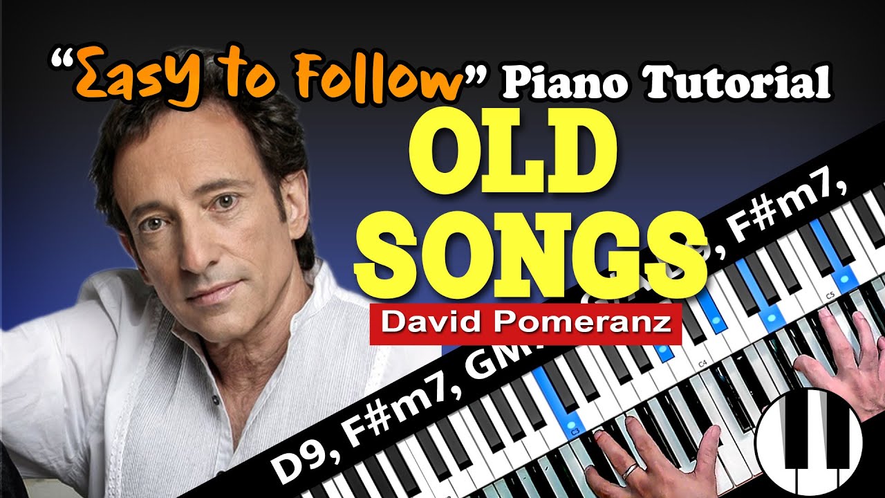 OLD SONGS - BASIC & ADVANCE Piano-CHord Tutorial