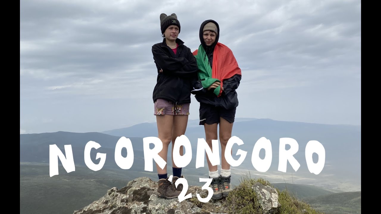 NGORONGORO '23 | peaks OP uwcea moshi