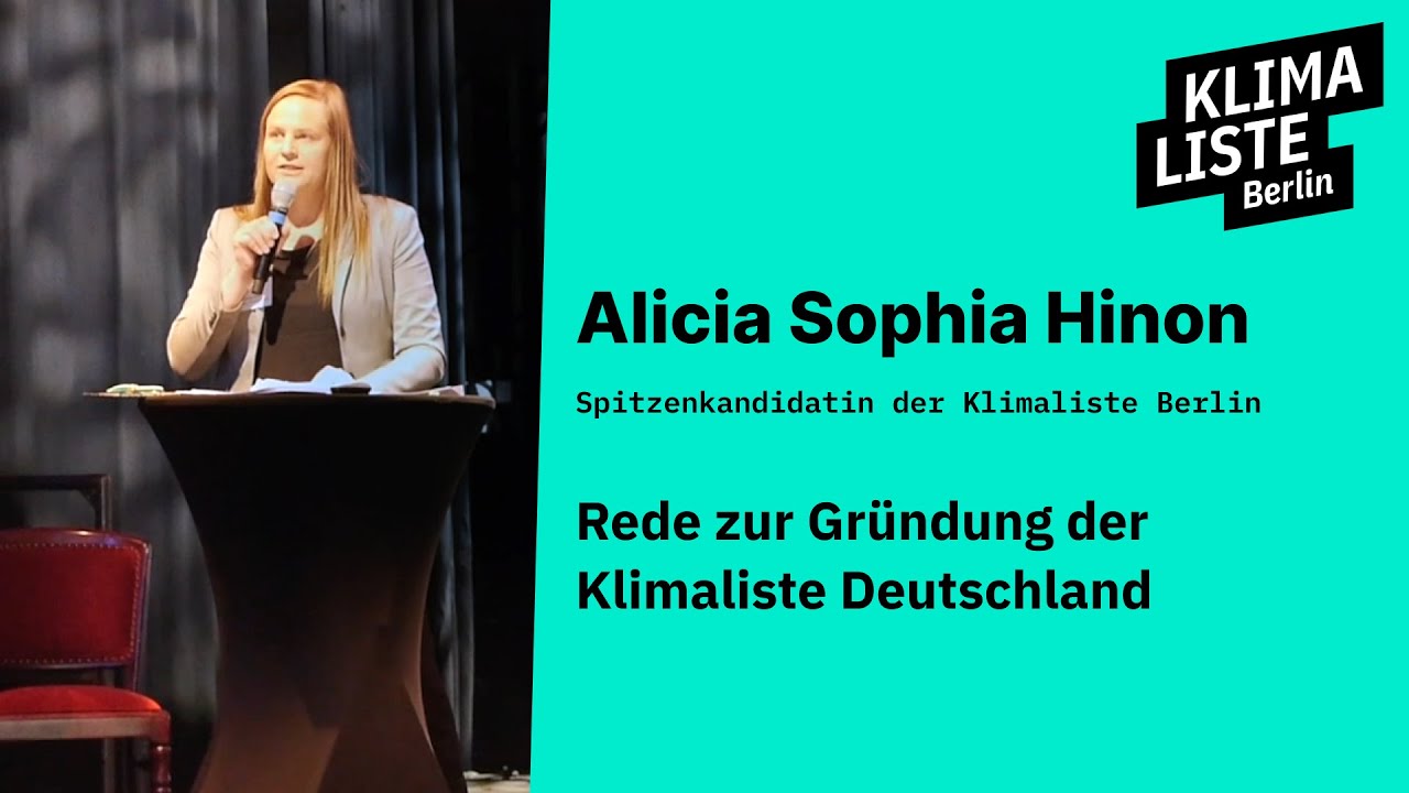 Alicia Sophia Hinon: Rede zur Gr&uuml;ndung der Klimaliste Deutschland