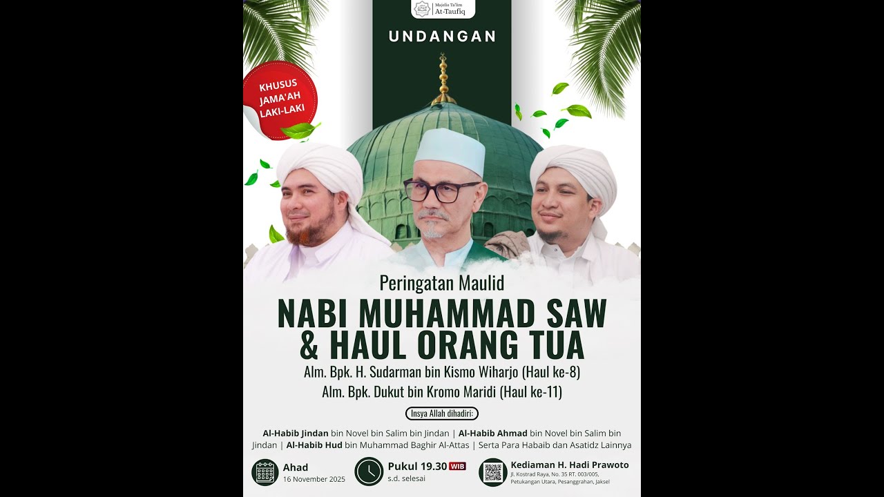 Maulid Nabi Muhammad SAW Sekaligus Haul  H Sudarman bin Kismo Wiharjo  &  Bpk Dukut bin Kromo Maridi