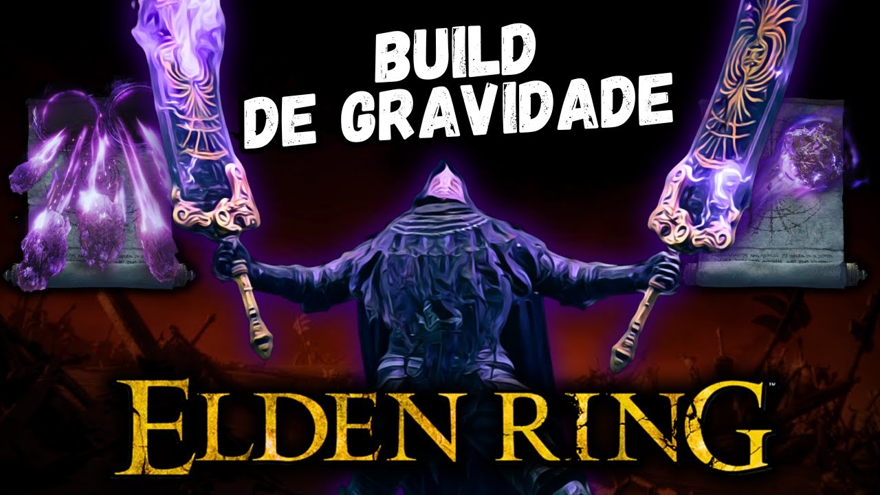 Elden Ring com BUILD DE GRAVIDADE