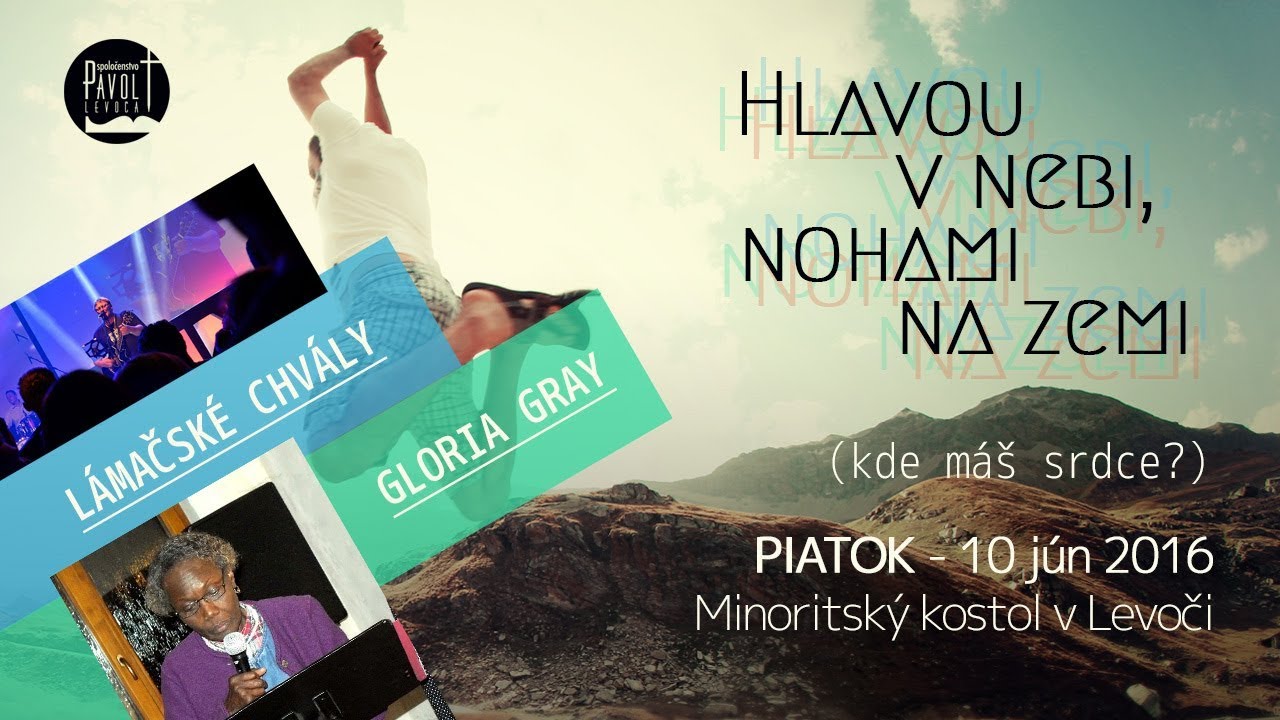 Gloria Gray - Hlavou v nebi, nohami na zemi - 10.6.2016