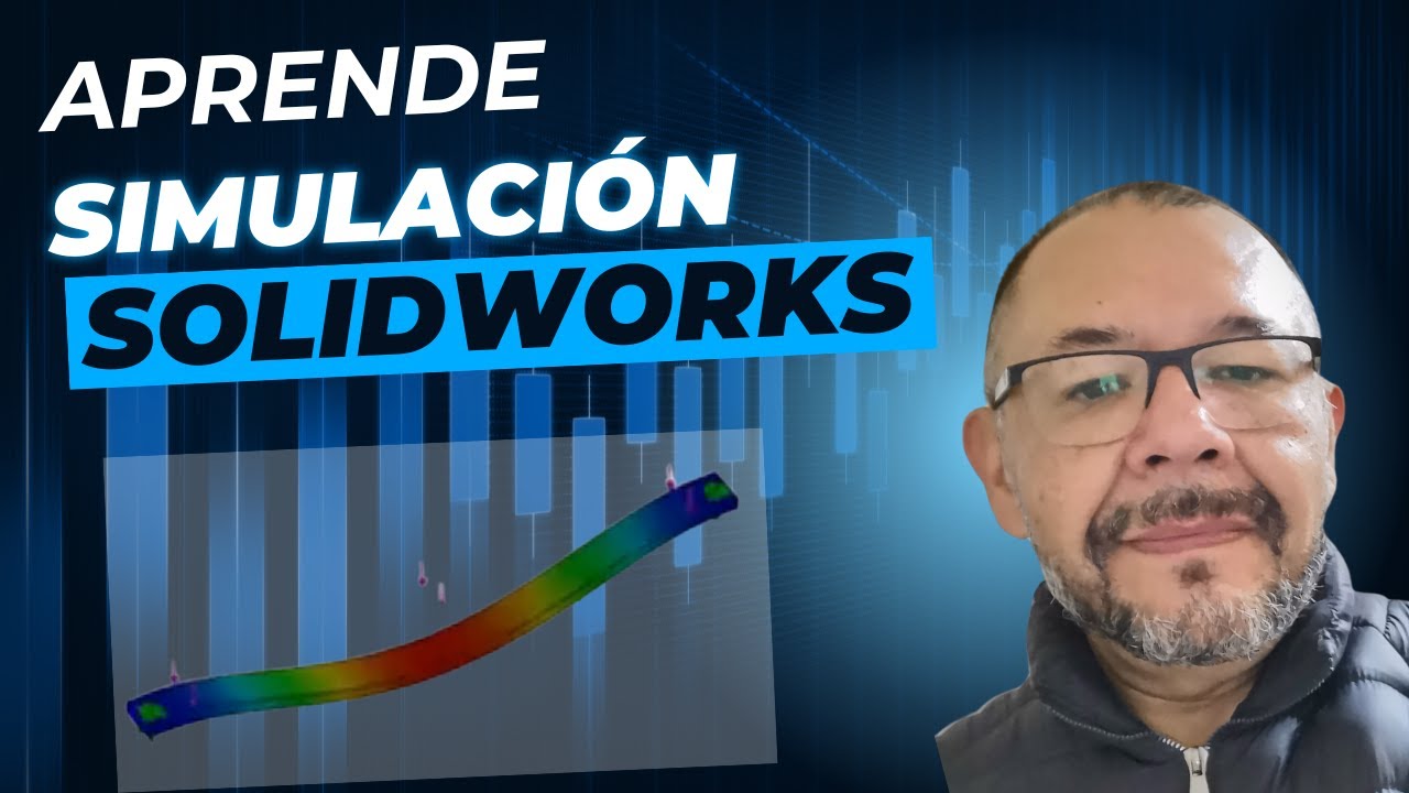 🎓 Tutorial [SIMULACI&Oacute;N] con [SOLIDWORKS] 🏆