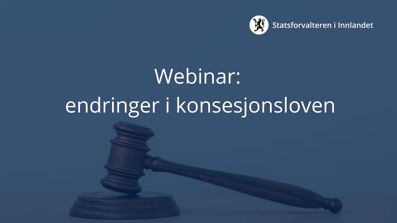 Webinar: endringer i konsesjonsloven