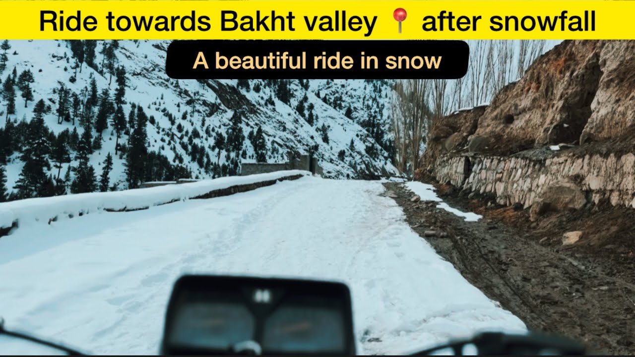 A Snowy Journey Toward the Heart of Bakht Valley ||#astorevalley #journey #travel #snow #wildness 