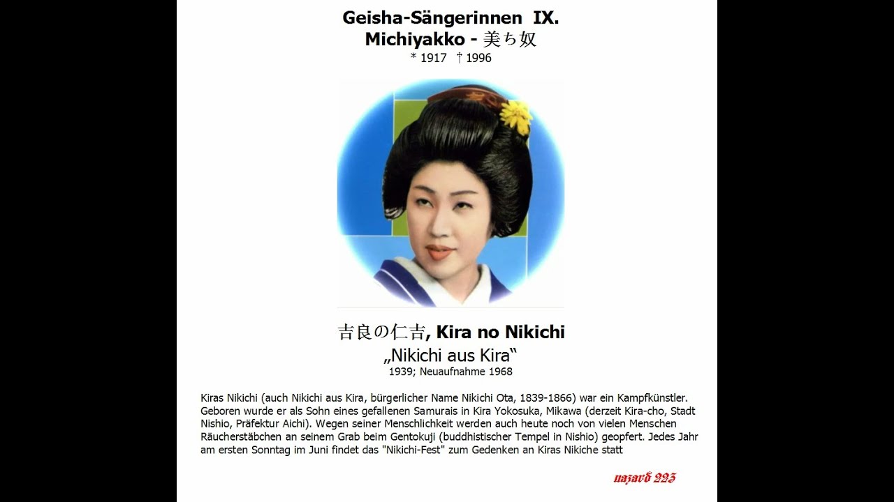 Geisha-Sängerinnen - IX. Michiyakko - 美ち奴 --- 吉良の仁吉, Kira no Nikichi, „Nikichi aus Kira“