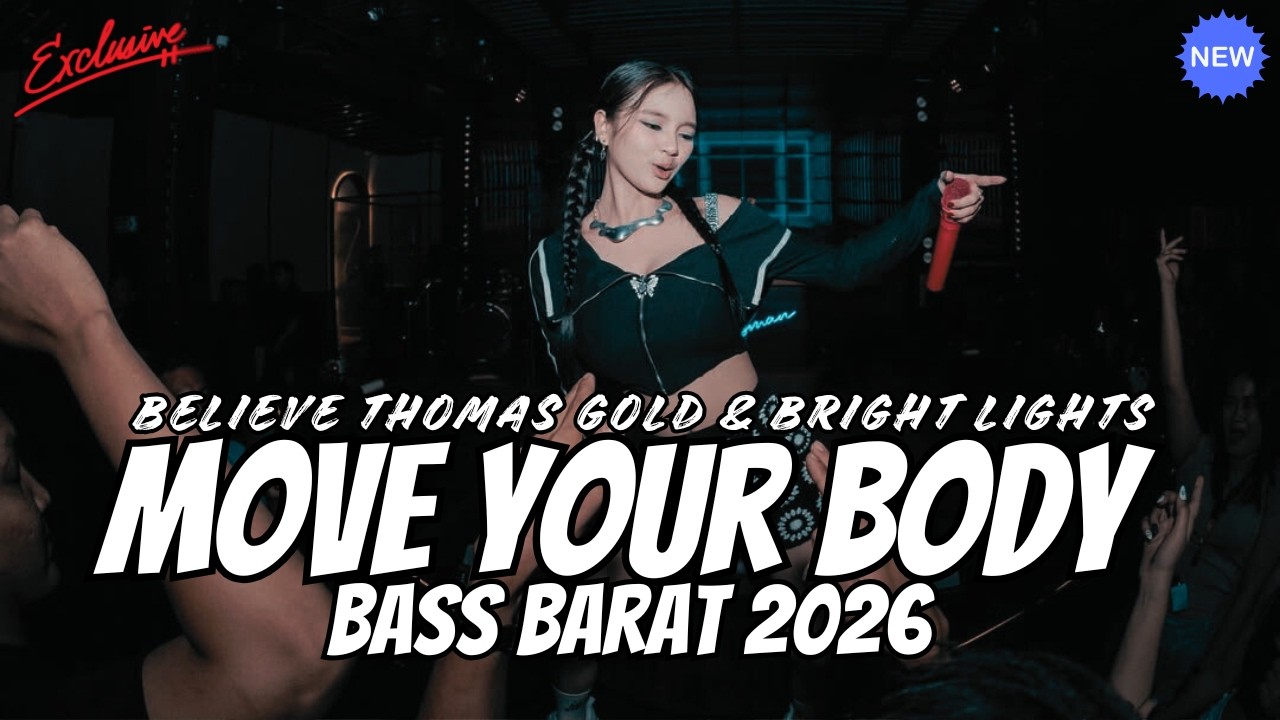 Dj move your body remix breakbeat full bass 2026 viral tiktok | dj believe - concrete bass breakbeat