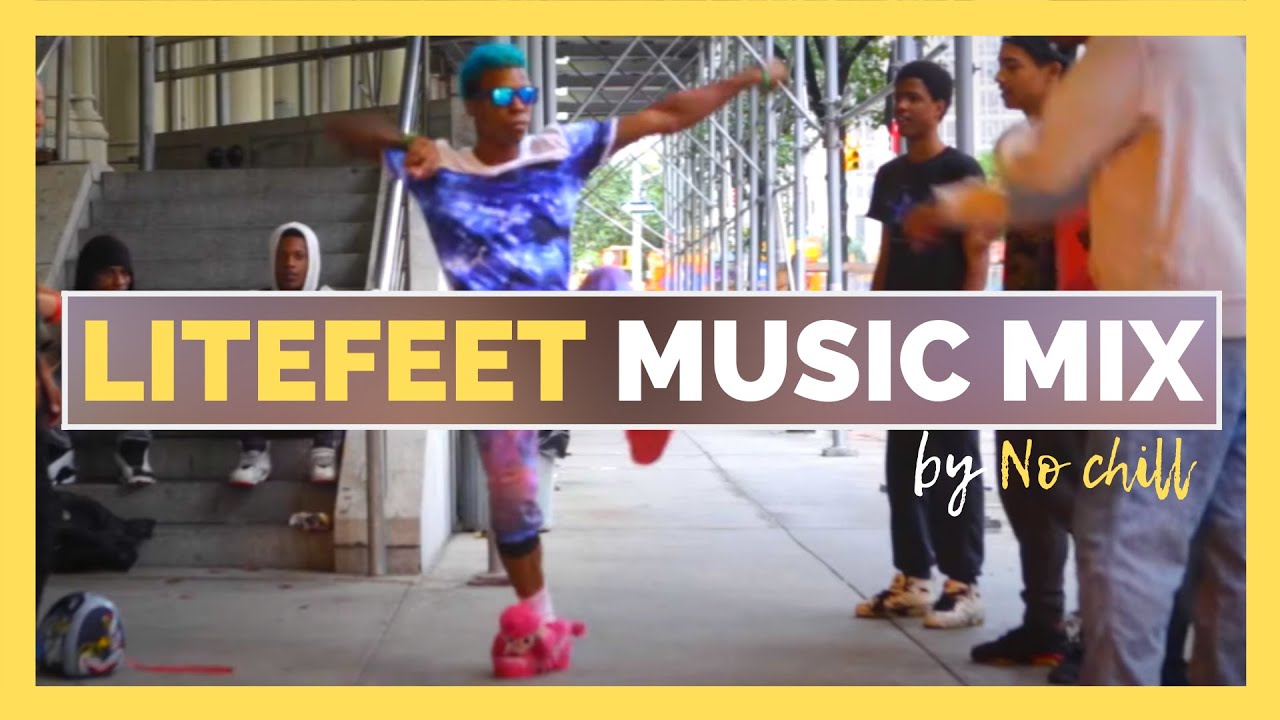 Litefeet music mix by Nochill ⚡ LITEFEET MIX 2 ▶️