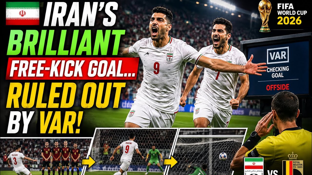 🇮🇷 Iran&rsquo;s Brilliant Free-Kick Goal&hellip; Ruled Out by VAR! | World Cup 2026  