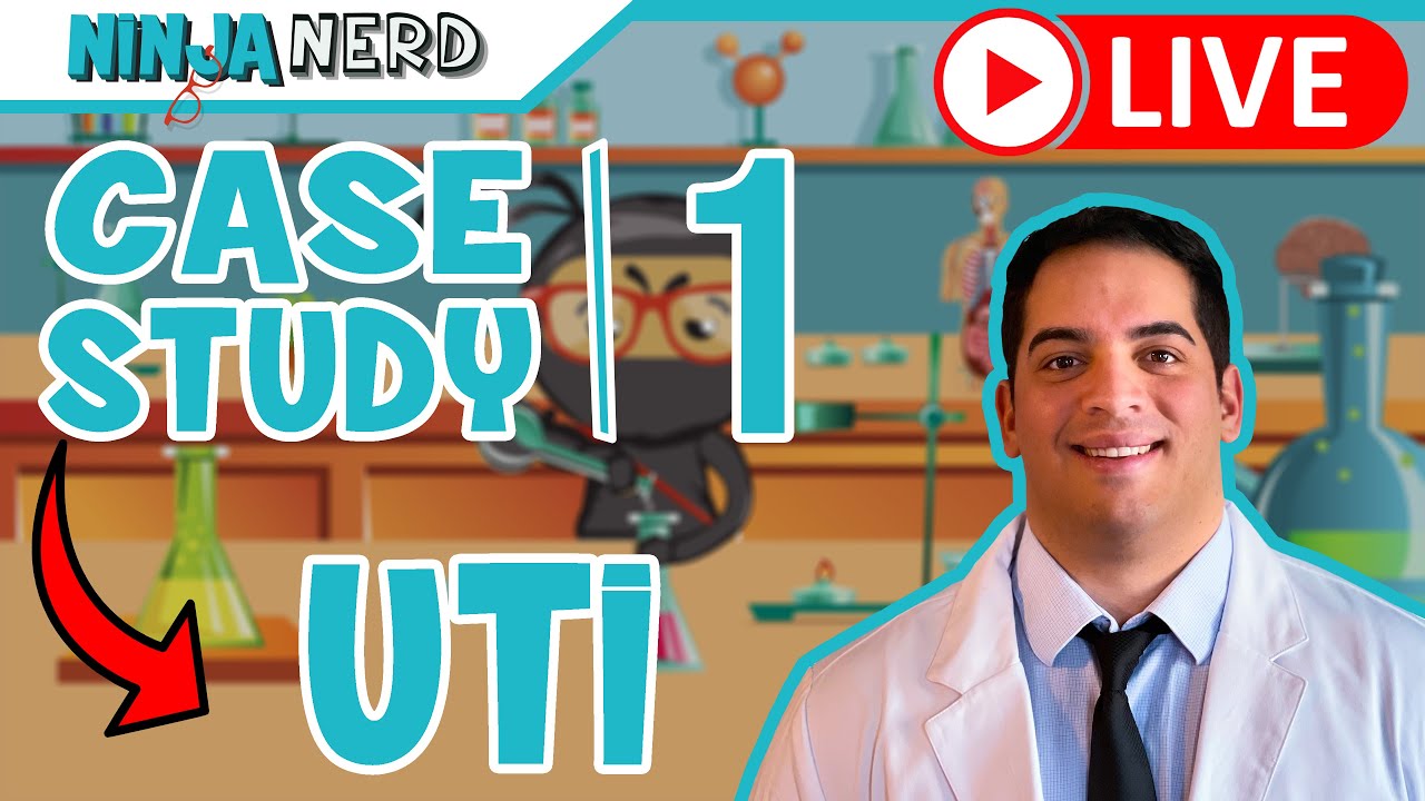 Case Study #1: Urinary Tract Infection | UTI