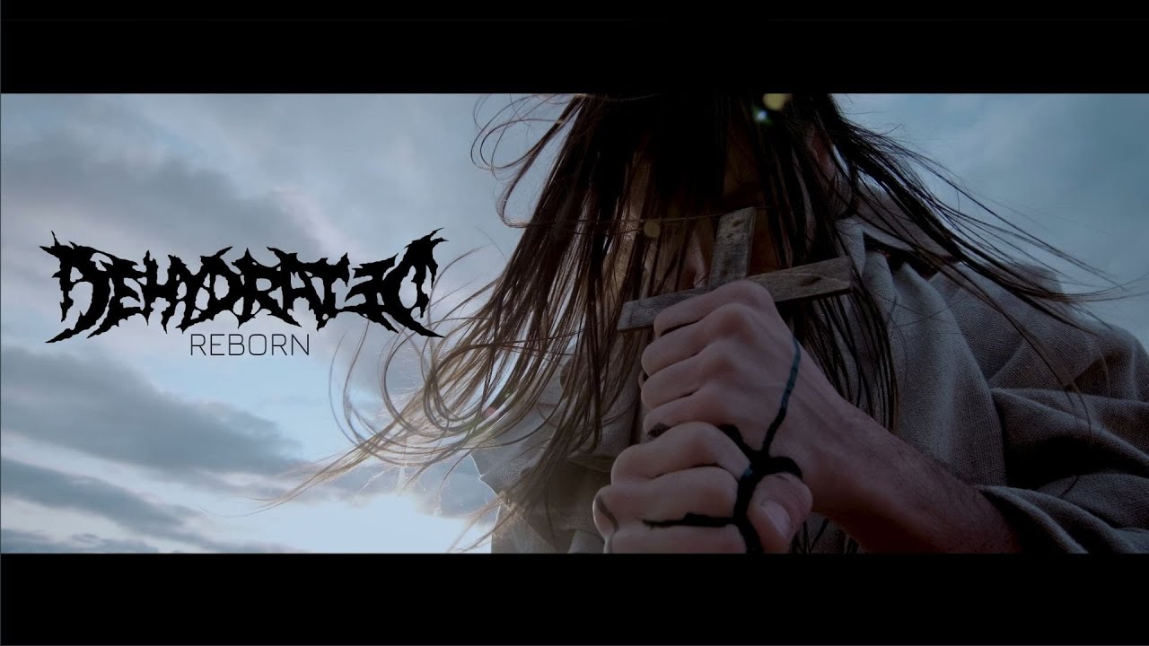 DEHYDRATED - REBORN [Official video]