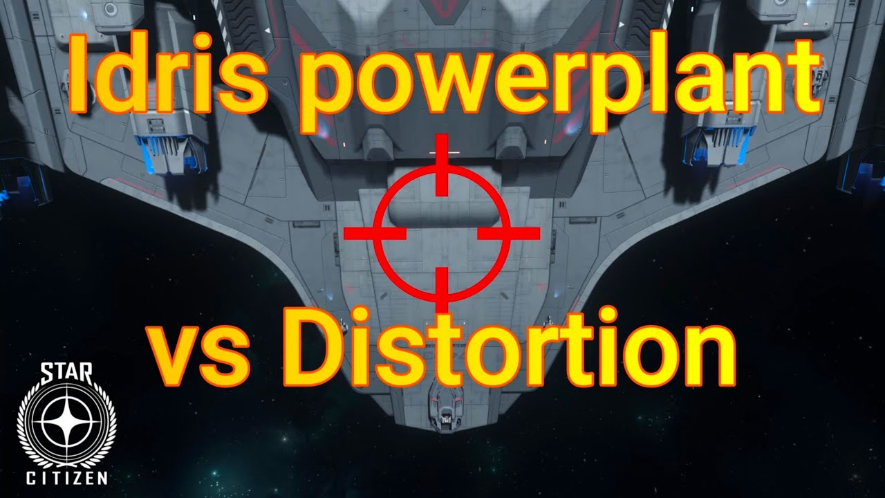 4.3.2  Idris powerplant vs size 5 Distortion guns