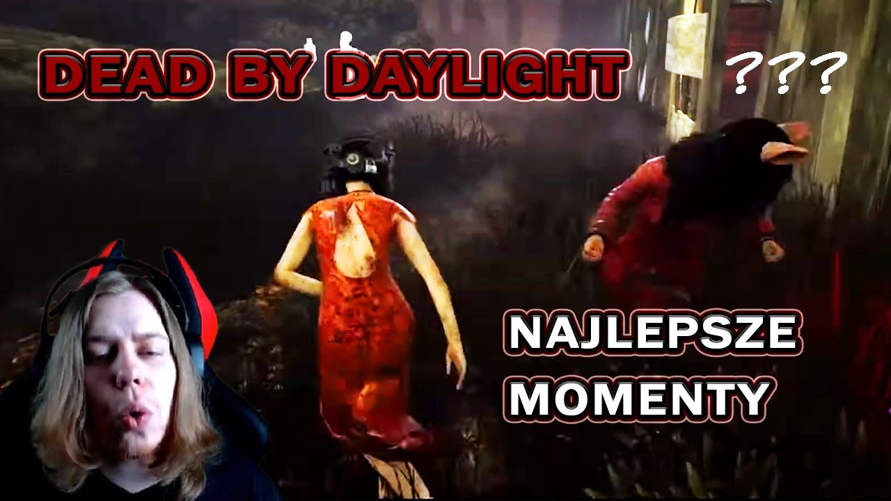 DEAD BY DAYLIGHT - NAJLEPSZE MOMENTY #1