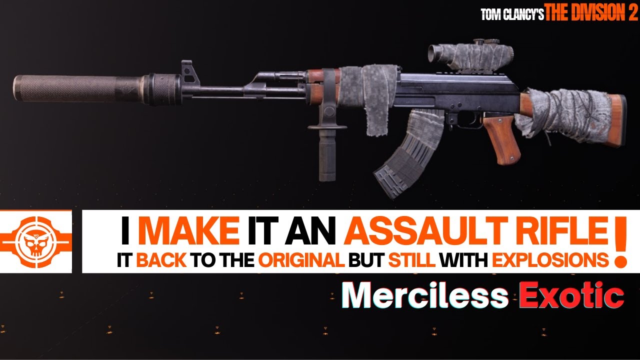 The Division 2 | Rifle Build | Merciless Exotic: An unwieldy weapon
