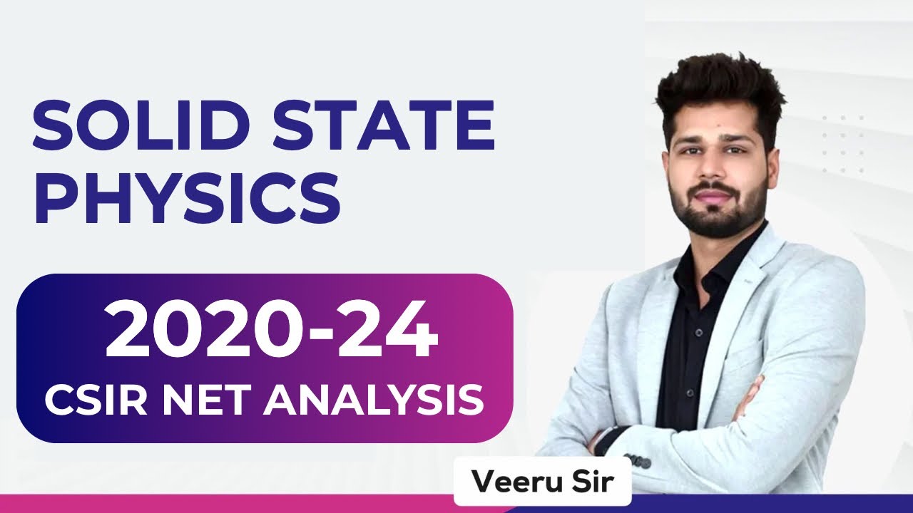 2020-24 : Solid State Physics