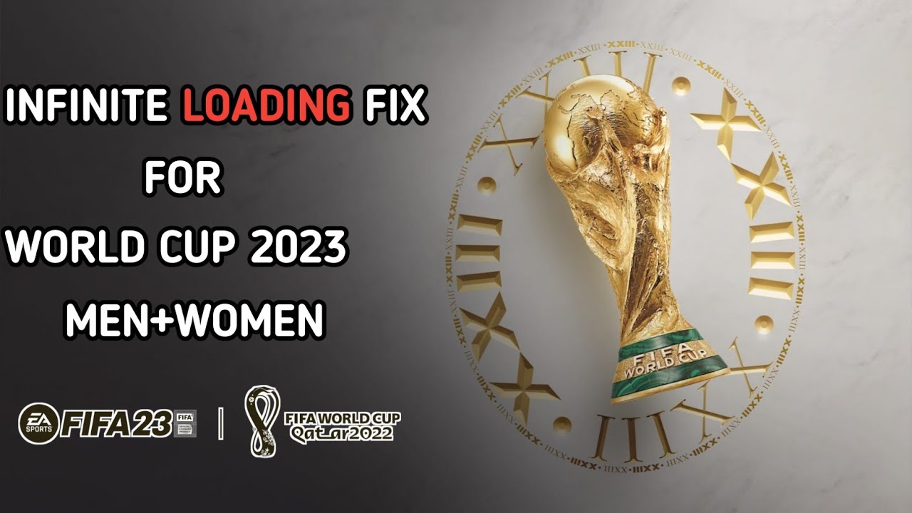 Исправление бесконечной загрузки в режиме World Cup в FIFA 23 [ мужской + женский ]