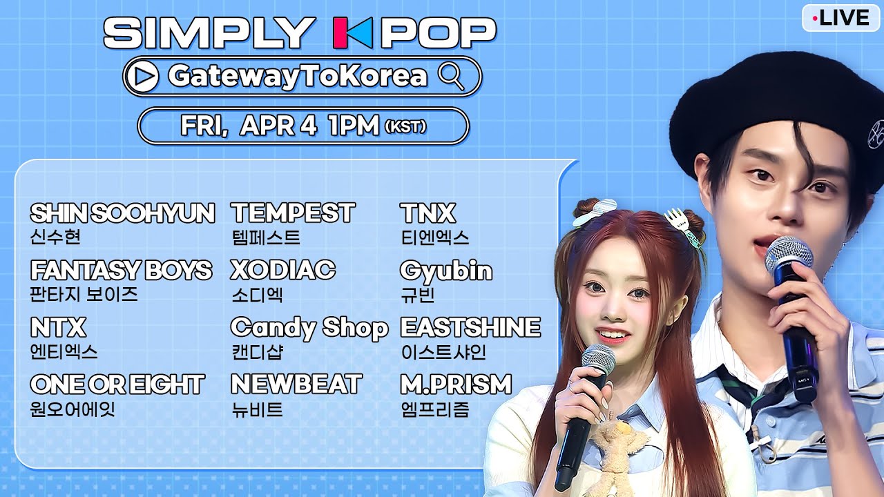 [FULL] [Simply K-Pop GateWayToKorea] SHIN SOOHYUN, TEMPEST, TNX, FANTASY BOYS, XODIAC | EP.03 250404
