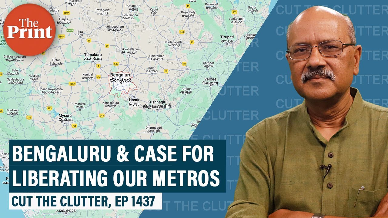 Bengaluru’s woes & how it makes the case for liberating our big metros from their states